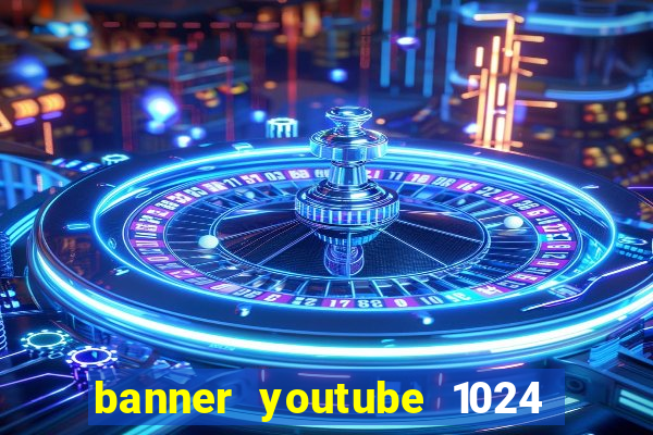 banner youtube 1024 x 576